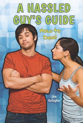 A Hassled Guy's Guide (How to Deal) by Jim Gallagher, 9781622930050