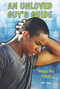 An Unloved Guy's Guide (How to Deal) by John Logan, 9781622930203