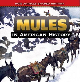Mules in American History - 9781477767696 by Norman D. Graubart, 9781477767696