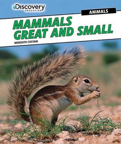 Mammals Great and Small - 9781477769409 by Meredith Costain, 9781477769409