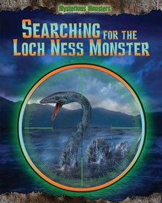 Searching for the Loch Ness Monster - 9781477771013 by Jennifer Rivkin, 9781477771013