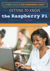 Getting to Know the Raspberry Pi® by Nicki Peter Petrikowski, 9781477777091