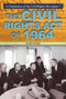 The Civil Rights Act of 1964 - 9781477777398 by Jennifer Bringle, 9781477777398