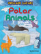 Polar Animals - 9781477792452 by Ruth Owen, 9781477792452