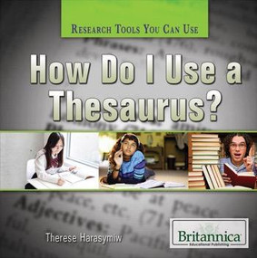 How Do I Use a Thesaurus? - 9781622753697 by Susan Meyer, 9781622753697
