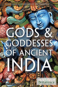 Gods & Goddesses of Ancient India by Tammy Laser, 9781622753901