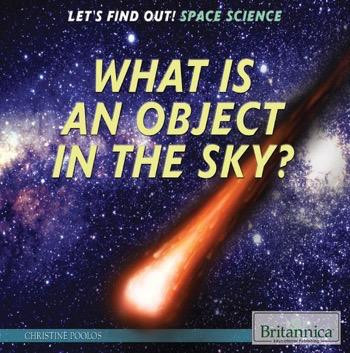 What Is an Object in the Sky? - 9781622754717 by Christine Poolos, 9781622754717