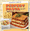 Perfect Pasta Recipes by Kristen Rajczak Nelson, 9781482405712
