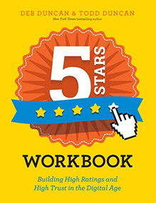 5 Stars (Building High Ratings and High Trust in the Digital Age) by Todd Duncan, 9781608106356