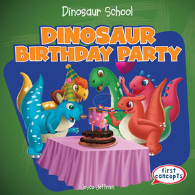 Dinosaur Birthday Party by Joyce Jeffries, 9781482407419
