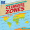 The Climate Zones - 9781482408010 by Kristen Rajczak Nelson, 9781482408010