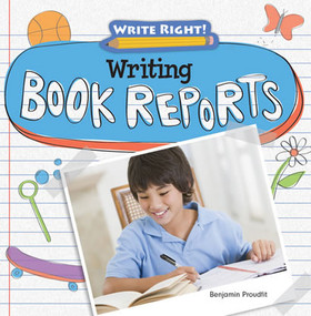 Writing Book Reports by Benjamin Proudfit, 9781482408041