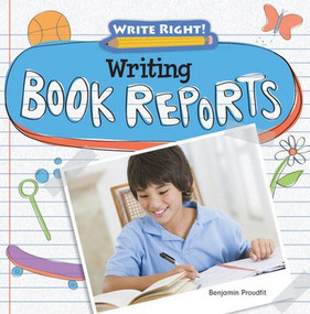 Writing Book Reports - 9781482408058 by Benjamin Proudfit, 9781482408058