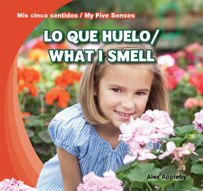 Lo que huelo / What I Smell by Alex Appleby, 9781482408720