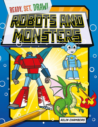 Robots and Monsters by Ailin Chambers, 9781482409222