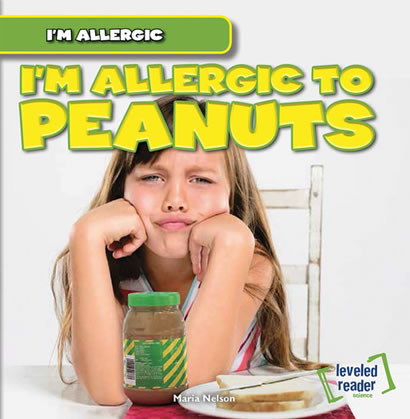 I'm Allergic to Peanuts by Maria Nelson, 9781482409741