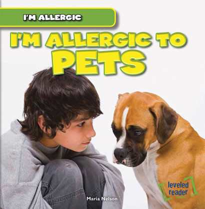 I'm Allergic to Pets by Maria Nelson, 9781482409796