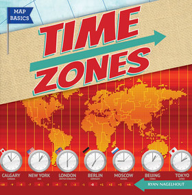 Time Zones by Ryan Nagelhout, 9781482410686