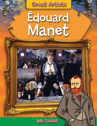 Édouard Manet - 9781482412178 by Iain Zaczek, 9781482412178