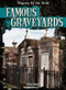 Famous Graveyards by Kristen Rajczak Nelson, 9781482412697