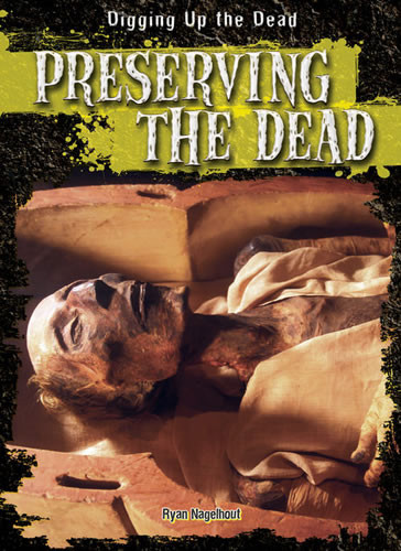 Preserving the Dead by Ryan Nagelhout, 9781482412710