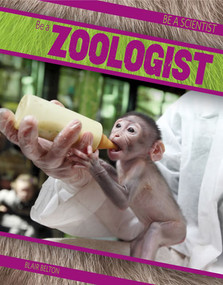 Be a Zoologist by Blair Belton, 9781482412864