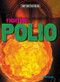 Fighting Polio - 9781482414356 by Mary Colson, 9781482414356