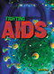 Fighting AIDS - 9781482414523 by Mary Colson, 9781482414523