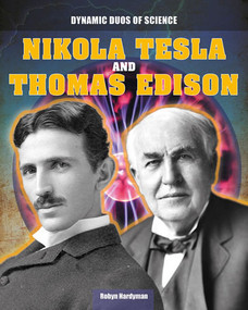 Nikola Tesla and Thomas Edison - 9781482414738 by Robyn Hardyman, 9781482414738