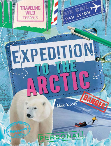 Expedition to the Arctic - 9781482415063 by Alex Woolf, 9781482415063