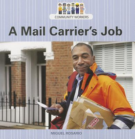A Mail Carrier's Job by Miguel T. Rosario, 9781627123518