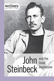 John Steinbeck and the Great Depression by Alison Morretta, 9781627128124