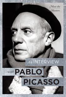An Interview with Pablo Picasso by Dr. Neil Cox, 9781627129121