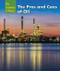 The Pros and Cons of Oil by Terry Allan Hicks, 9781627129275