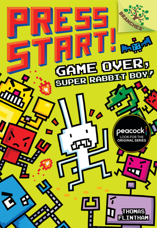 Game Over, Super Rabbit Boy!: A Branches Book (Press Start! #1) by Thomas Flintham, Thomas Flintham, 9781338034721