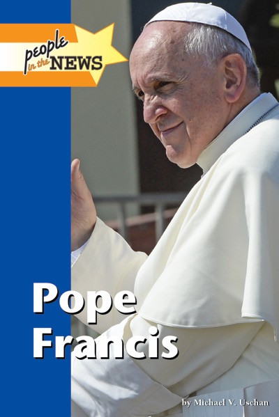 Pope Francis - 9781420512359 by Michael V. Uschan, 9781420512359