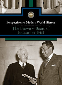 The Brown v. Board of Education Trial by Julia Garbus, 9780737773071