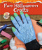 Fun Halloween Crafts by Fay Robinson, 9780766062351