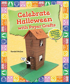 Celebrate Halloween with Paper Crafts by Randel McGee, 9780766063655