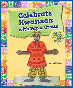 Celebrate Kwanzaa with Paper Crafts by Randel McGee, 9780766063709
