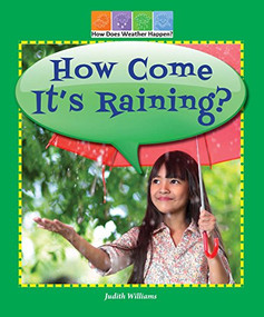 How Come It's Raining? by Judith Williams, 9780766063808