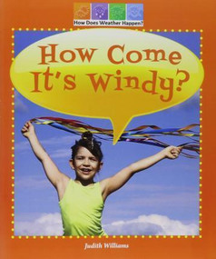 How Come It's Windy? - 9780766063914 by Judith Williams, 9780766063914