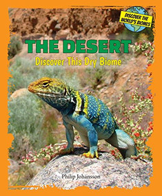 The Desert (Discover This Dry Biome) by Philip Johansson, 9780766064003