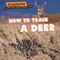How to Track a Deer - 9781477754153 by Norman D. Graubart, 9781477754153
