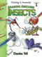 Drawing Awesome Insects - 9781477754733 by Damien Toll, 9781477754733