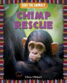 Chimp Rescue - 9781477758953 by Clare Hibbert, 9781477758953