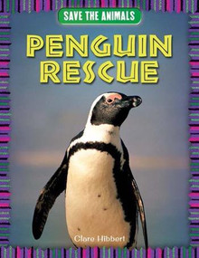 Penguin Rescue - 9781477759196 by Clare Hibbert, 9781477759196