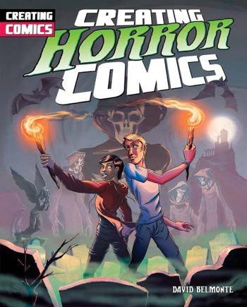 Creating Horror Comics by David Belmonte, 9781477759202
