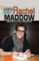 Rachel Maddow (Primetime Political Commentator) by Amy Houts, 9781477778913