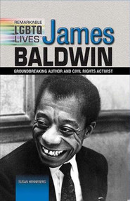 James Baldwin (Groundbreaking Author and Civil Rights Activist) by Susan Henneberg, 9781477778975